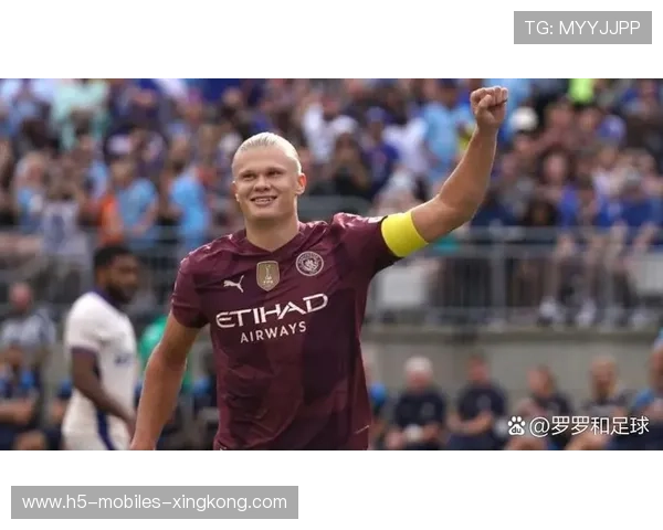 切尔西盯哈兰德式猛将：新时代豪门的锋线梦想